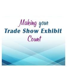 making your trade show count